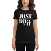 Don't Quit Tee